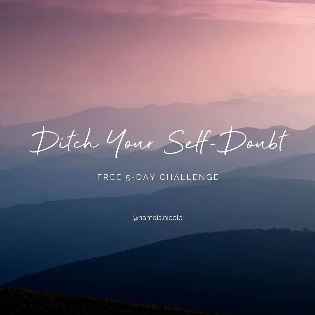 Eager to ditch the stuff that keeps you feeling small and stuck? You know, worries like "I'm not good enough" "what will people think?" or "what if I fail?". My friend, the Ditch Your Self-Doubt Challenge is for you!